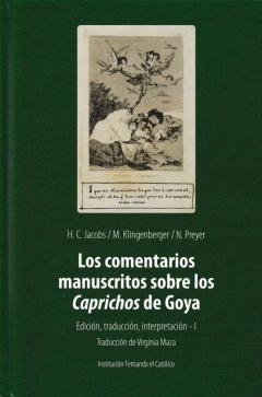 Comentarios Manuscritos Sobre Los Caprichos De Goya, Los (Tomo I)