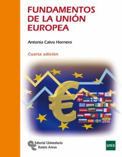 Fundamentos De La Unión Europea (4ª Ed.)