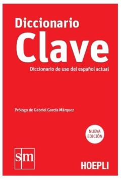 Diccionario Clave: De Uso Del Español Actual [Hoepli]