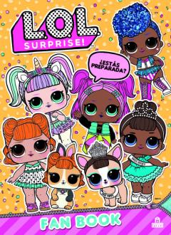 Libro, Audiolibro Lol Surprise! Fan Book Lol Surprise! Fan Book