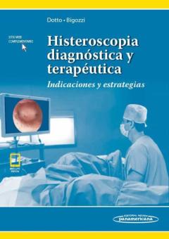 Libro, Audiolibro Histeroscopia Diagnostica Y Terapeutica: Indicaciones Y Estrategias (Incluye Version Digital) Histeroscopia Diagnostica Y Terapeutica: Indicaciones Y Estrategias (Incluye Version Digital)