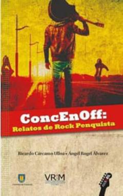 Concenoff Relatos De Rock Penquista