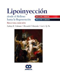Libro, Audiolibro Lipoinyección Desde El Relleno Hasta La Regeneración (Incluye E-B Ook Y Videos) (2ª Ed.) Lipoinyección Desde El Relleno Hasta La Regeneración (Incluye E-B Ook Y Videos) (2ª Ed.)