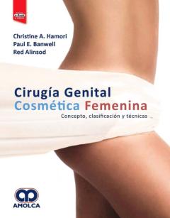 Libro, Audiolibro Cirugia Genital Cosmetica Femenina: Conceptos, Clasificacion Y Tecnicas + E-Book Y Videos Cirugia Genital Cosmetica Femenina: Conceptos, Clasificacion Y Tecnicas + E-Book Y Videos