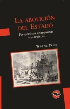 La Abolición Del Estado