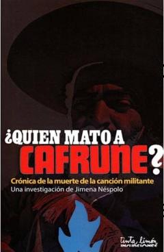 Libro, Audiolibro ¿Quien Mato A Cafrune?: Cronica De La Muerte De La Cancion Militante ¿Quien Mato A Cafrune?: Cronica De La Muerte De La Cancion Militante