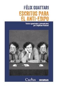 Escritos Para El Anti-Edipo