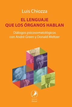 El Lenguaje Que Los Órganos Hablan
