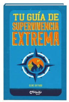 Libro, Audiolibro Tu Guia Extrema De Supervivencia Tu Guia Extrema De Supervivencia