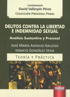 Delitos Contra La Libertad E Indemnidad Sexual
